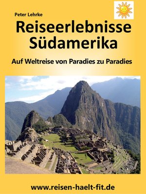 cover image of Reiseerlebnisse Südamerika